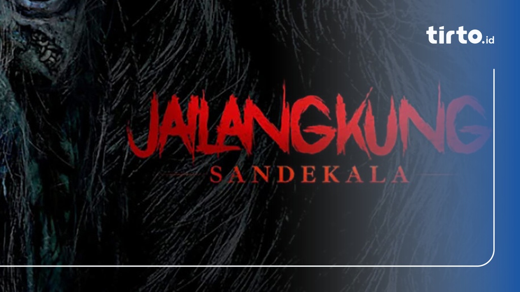 Link Nonton Film Jailangkung 2017 hingga Sandekala