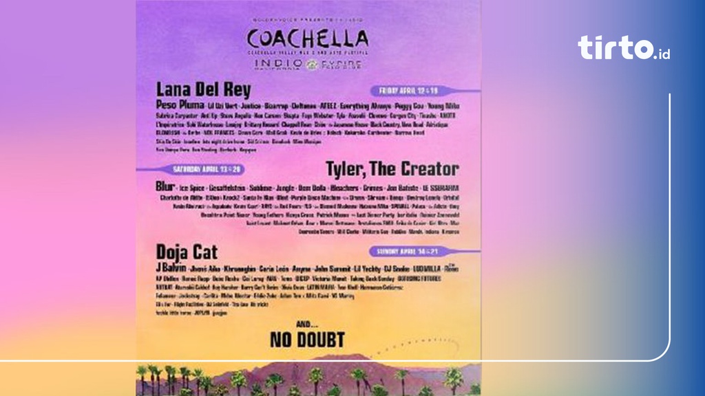 Line Up Coachella 2024, Jadwal Acara, dan Lokasinya